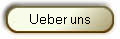 Ueber uns